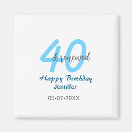 40th & renewed birthday name date blue bold number magneet