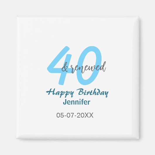 40th & renewed birthday name date blue bold number magneet (Voorkant)