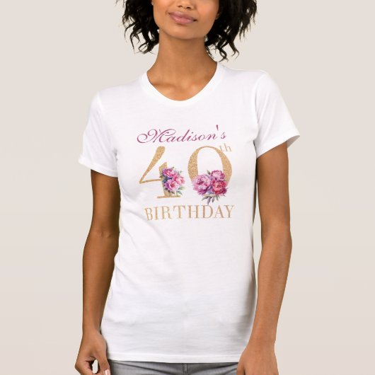 40th Verjaardag Roze Pioenrozen Goud Glitter Custo T-shirt (Voorkant)
