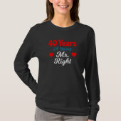 40th Wedding Anniversary for Men Him Mr Right Husb T-shirt (Voorkant)