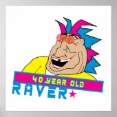 40yraver-Poster Poster (Voorkant)