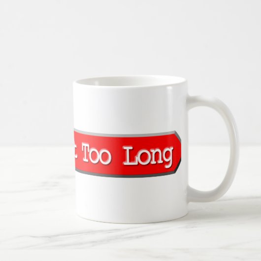 414 - Verzoek te lang Koffiemok (Rechts)