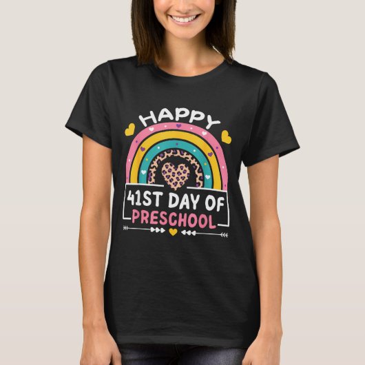 41 Days Of School Happy 41st Day Of Preschool Teac T-shirt (Voorkant)