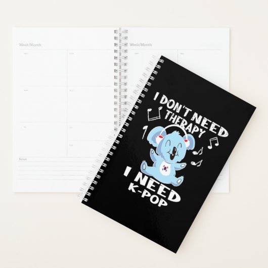 41.I Dont Need Therapy I Need KPop Planner (Display)