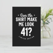 41 jaar oud - 41ste verjaardag Funny Gift Bedankkaart (Staand voorkant)