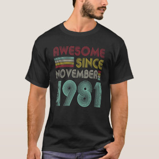 41 jaar oud Geweldige sinds november 1981 41e milj T-shirt
