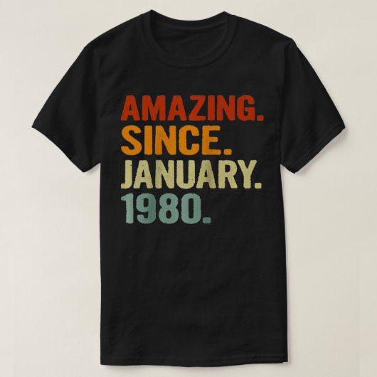 41 jaar oude Retro Birthday Gift Amazing from Jan T-shirt (Design voorkant)