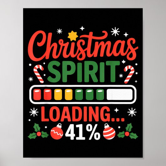 41 Meme Christmas Spirit Loading 41% Four One For  Poster (Voorkant)