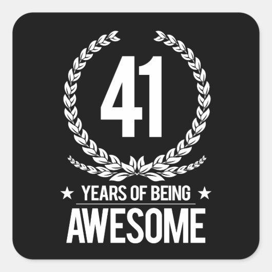 41e verjaardag (41 jaar Geweldige) Vierkante Sticker (Voorkant)