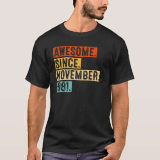 41e verjaardag Geweldige sinds november 1981 41 ja T-shirt