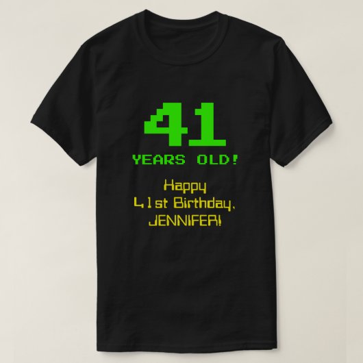 41e verjaardag: leuk, 8-bit look, nerdy / geeky "4 t-shirt (Design voorkant)