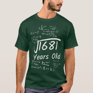 41e verjaardag Wiskunde 1681 jaar oud vierkant wor T-shirt