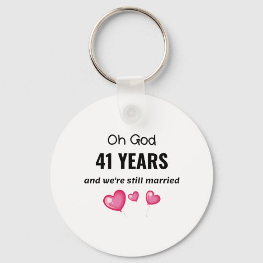 41ste bruiloft Jubileum Funny Gift voor hem of haa Sleutelhanger (Voorkant)