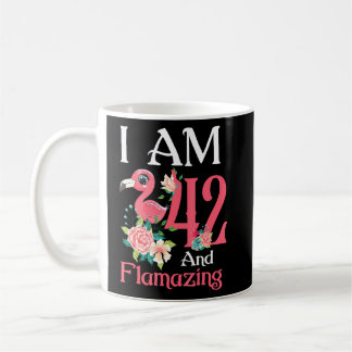42 And Flamazing Flamingo 42th Birthday Women B Koffiemok