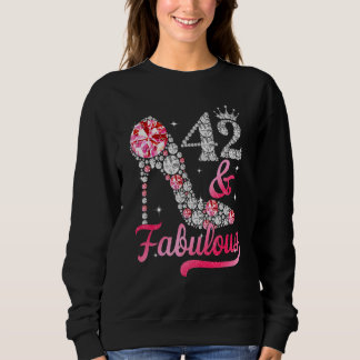 42 en Fabulous High Heels 42e verjaardag voor vrou Trui