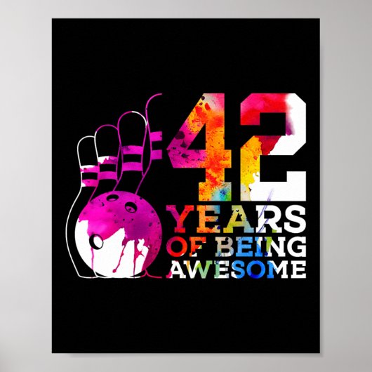42 jaar Geweldige bowling 42ste verjaardag Poster (Voorkant)