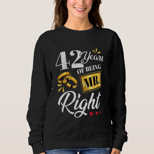 42 jaar Mr Right Funny Couple Wedding A Trui (Voorkant)