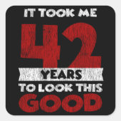 42 jaar oude dag nam me er goed uitzien 42e verjaa vierkante sticker (Voorkant)