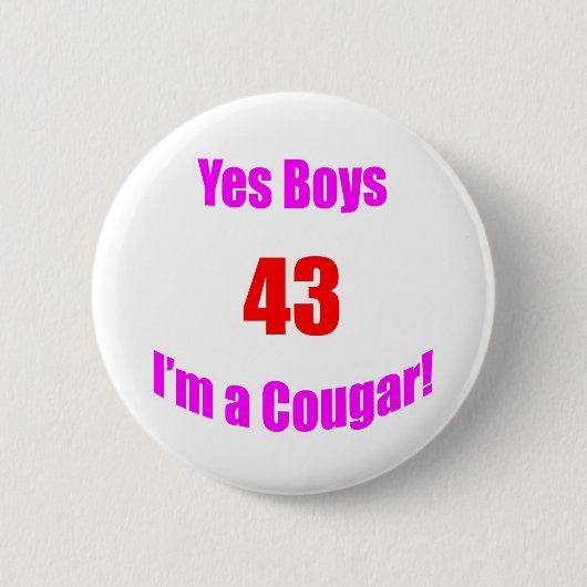 43 Cougar Birthday Ronde Button 5,7 Cm (Voorkant)