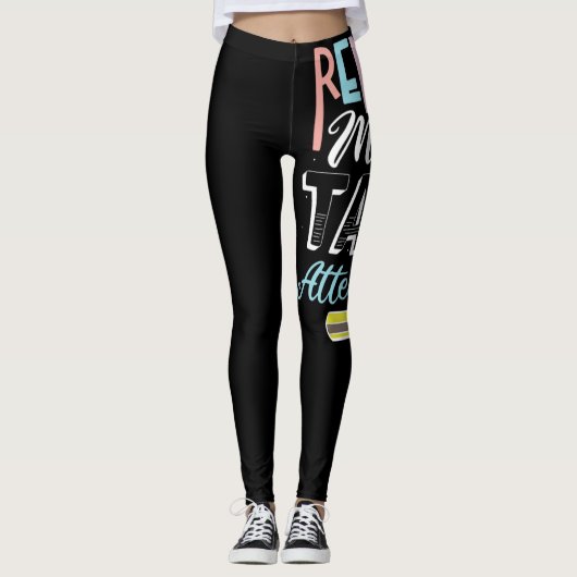 43.Ik wil u eraan herinneren dat ik aanwezig moet  Leggings (Voorkant)