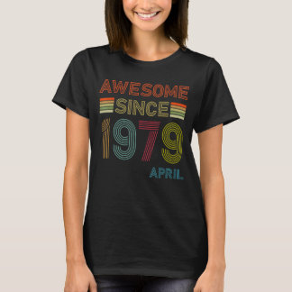 43 jaar Geweldige sinds april 1979 43e verjaardag T-shirt