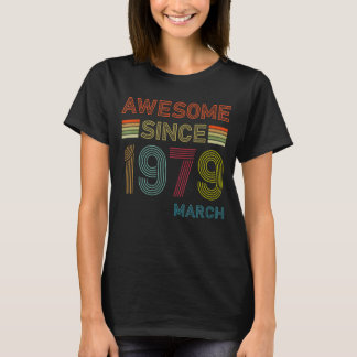 43 jaar Geweldige sinds maart 1979 43e verjaardag T-shirt