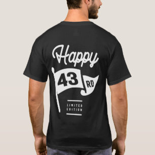 43 jaar oud - 43 jaar grappige cadeau t-shirt