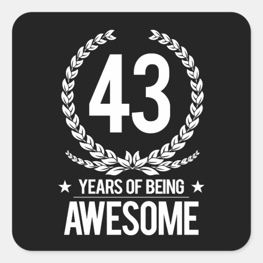 43e verjaardag (43 jaar Geweldige) Vierkante Sticker (Voorkant)