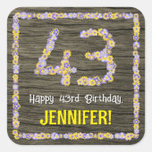 43e verjaardag: Bloemennummer, Faux Wood Look, Naa Vierkante Sticker (Voorkant)