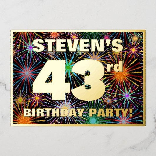 43e verjaardag — Fun, kleurrijke Fireworks-look Folie Uitnodiging (Voorkant)