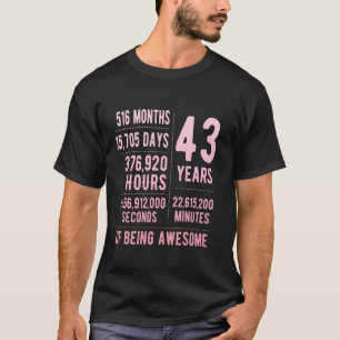 43e verjaardag mannen vrouwen grappig 43 jaar oud t-shirt