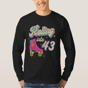 43e Verjaardagsroller Schaatsen Rolling In 43 Jaar T-shirt