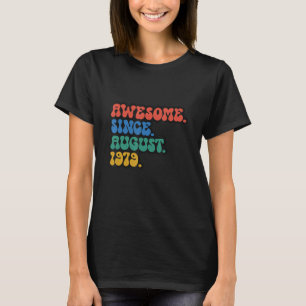 43ste verjaardag Geweldige sinds augustus 1979 43 T-shirt