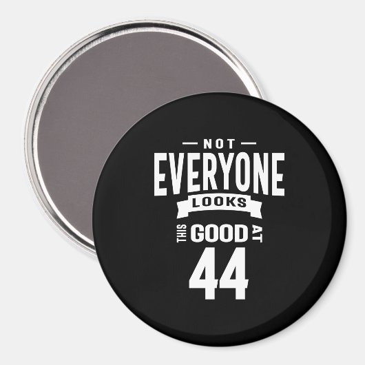 44 jaar - 44e verjaardag Funny Gift Magneet (Voorkant / Achterkant)