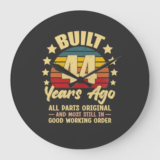 44 Years Ago All Parts Original 44th Birthday Grote Klok (Voorkant)