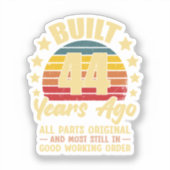 44 Years Ago All Parts Original 44th Birthday  Sticker (Voorkant)