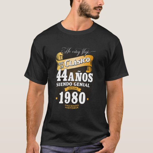 44e verjaardag cadeau voor mannen in het Spaans Re T-shirt (Voorkant)