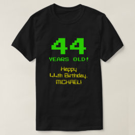 44e verjaardag: Leuk, 8-bit look, Nerdy / Geeky "4 T-shirt