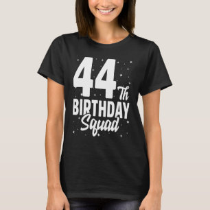 44e verjaardag Squad Happy B Day Party Vierenveert T-shirt