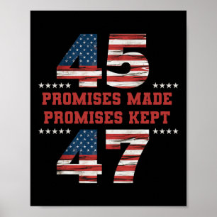 45 47 Beloftes gedaan hielden President Trump Poster