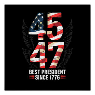 45 47 Beste president sinds 1776 Patriotisch Perfect Poster