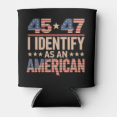 45 47 Ik identificeer me als een Amerikaans Trump- Blikjeskoeler (Voorkant)