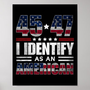 45 47 Ik identificeer me als een Amerikaanse 45 47 Poster