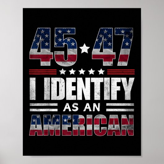 45 47 Ik identificeer me als een Amerikaanse 45 47 Poster (Voorkant)