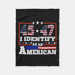 45 47 Ik identificeer me als een Amerikaanse Trump Fleece Deken