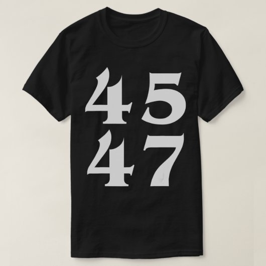45 47 Trump 2024 voor President 4547 T-shirt (Design voorkant)