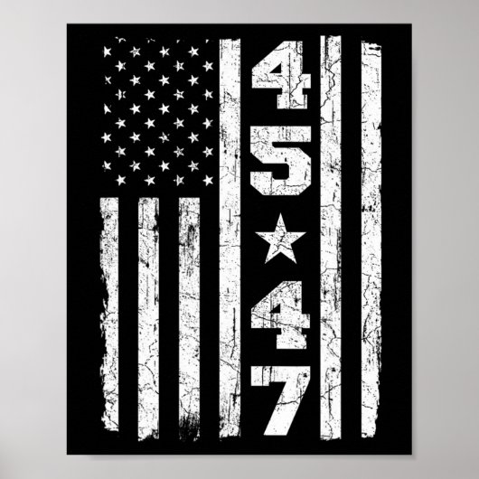 45 47 Trump  Vlag VS 2024 President Electi Poster (Voorkant)