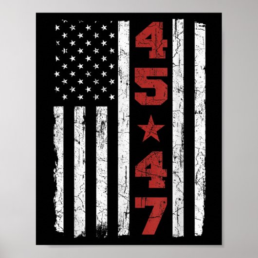 45 47 Trump  Vlag VS 2025 President Electi Poster (Voorkant)