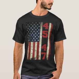 45 47 Trump  Vlag VS 2025 President Electi T-shirt