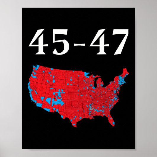45 47 Verkiezingskaart Trump 2024 Poster (Voorkant)